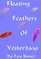 Floating Feathers Of Yesterday - three act play