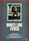 WHITE LINE FEVER RARE