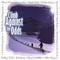 Climb Against the Odds AND Grass of '96 (2 NEW CD's)