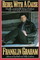 Rebel With a Cause...Author: Franklin Graham (used paperback)