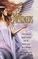 The Messengers: A True Story of Angelic Presence and the...