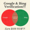 Earn $100 for Google & Bing verification!!!