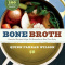 Bone Broth 101 | Paleo Diet | Health Benefits