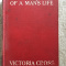 Book - Six Chapters of a Man’s Life by Victoria Cross