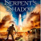 The Kane Chronicles Ser.: The Serpent's Shadow by Rick Riordan