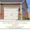 The Truth About Vinyl Siding