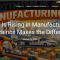 Optimism Is Rising in Manufacturing—and Experience Makes the Dif